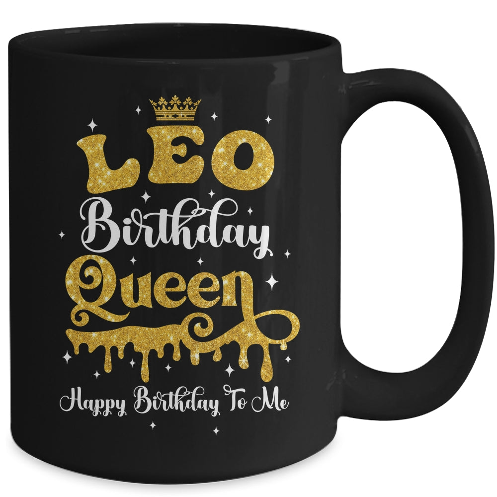 Leo Birthday Queen Happy Birthday To Me Women Mug | teecentury