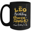 Leo Birthday Queen Happy Birthday To Me Women Mug | teecentury