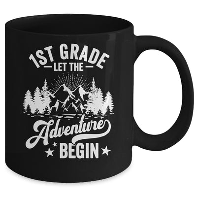 Let The 1st Grade Adventure Begin First Day School Teacher Mug | teecentury