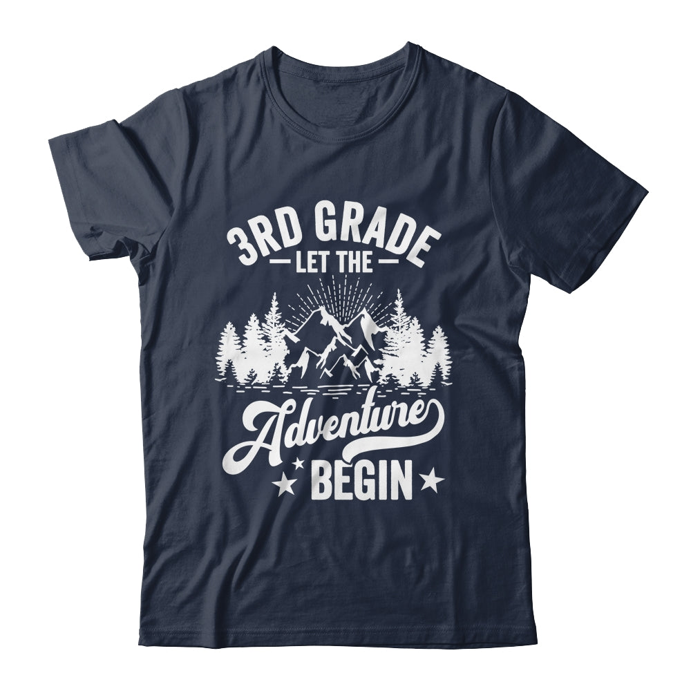 Let The 3rd Grade Adventure Begin First Day School Teacher Shirt & Hoodie | teecentury