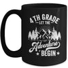 Let The 4th Grade Adventure Begin First Day School Teacher Mug | teecentury