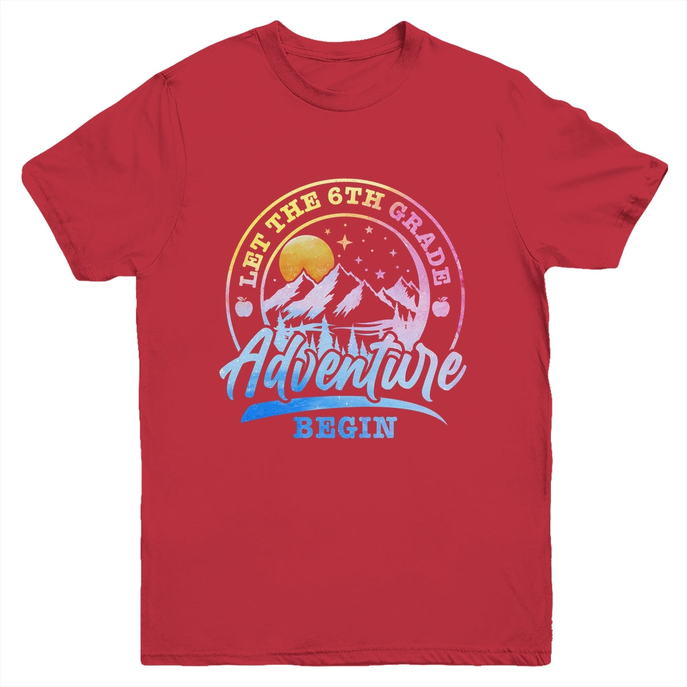 Let The 6th Grade Adventure Begin Retro First Day Of School Youth Shirt | teecentury