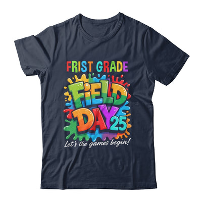 Let The Games Begin 1st First Grade Field Day Teacher Kid Shirt & Hoodie | teecentury