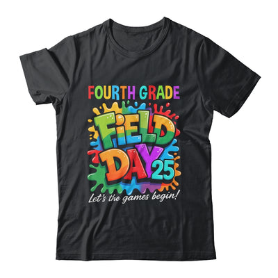 Let The Games Begin 4th Fourth Grade Field Day Teacher Kid Shirt & Hoodie | teecentury
