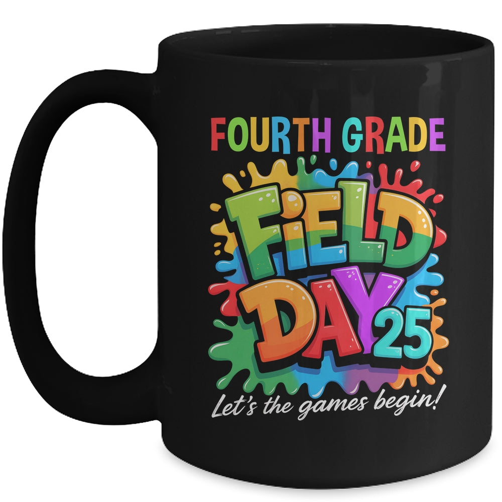 Let The Games Begin 4th Fourth Grade Field Day Teacher Kid Mug | teecentury