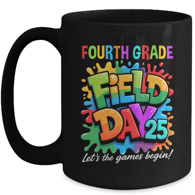 Let The Games Begin 4th Fourth Grade Field Day Teacher Kid Mug | teecentury
