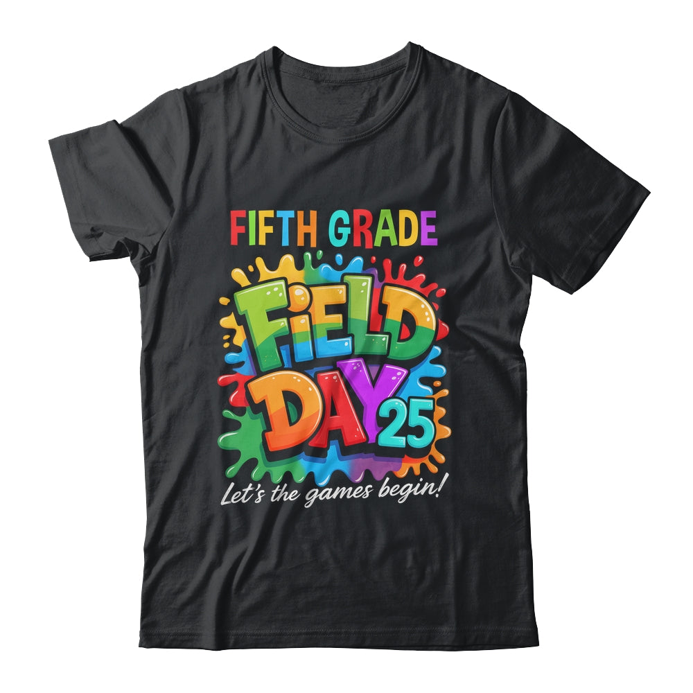 Let The Games Begin 5th Fifth Grade Field Day Teacher Kid Shirt & Hoodie | teecentury