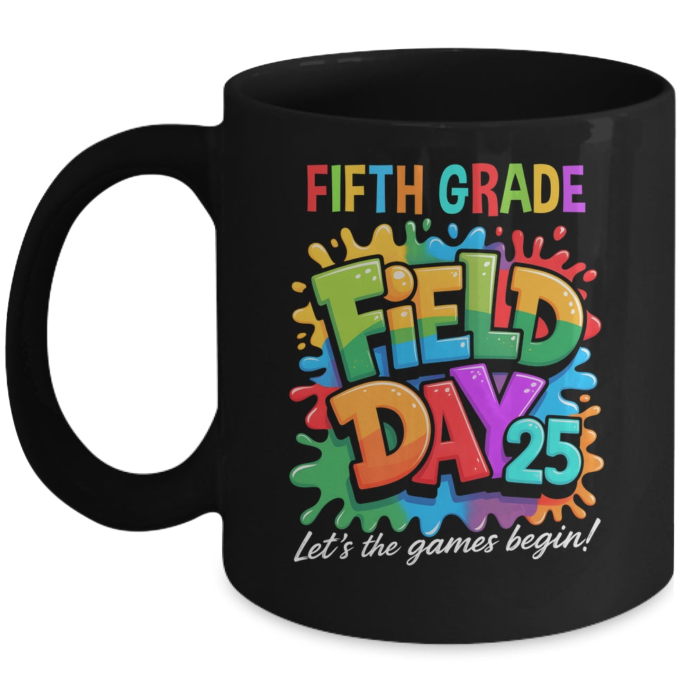 Let The Games Begin 5th Fifth Grade Field Day Teacher Kid Mug | teecentury