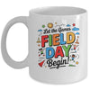 Let The Games Begin Field Day Fun Day Teacher Kids Adults Mug | teecentury