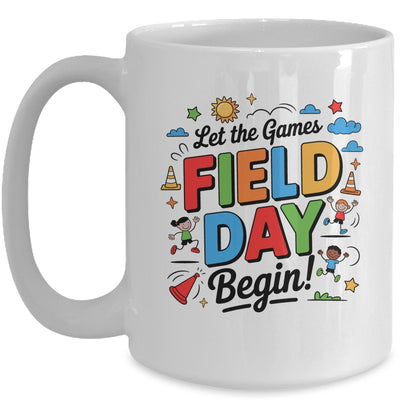 Let The Games Begin Field Day Fun Day Teacher Kids Adults Mug | teecentury