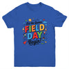 Let The Games Begin Field Day Fun Day Teacher Kids Adults Youth Shirt | teecentury