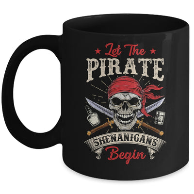 Let The Pirate Shenanigans Begin Funny Pirate Halloween Mug | teecentury