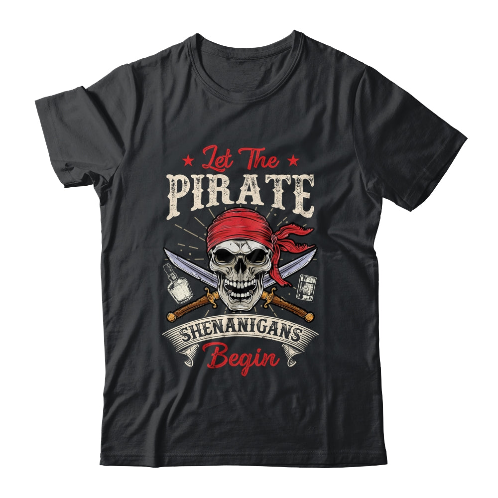 Let The Pirate Shenanigans Begin Funny Pirate Halloween Shirt & Tank Top | teecentury