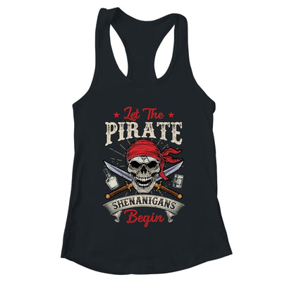 Let The Pirate Shenanigans Begin Funny Pirate Halloween Shirt & Tank Top | teecentury