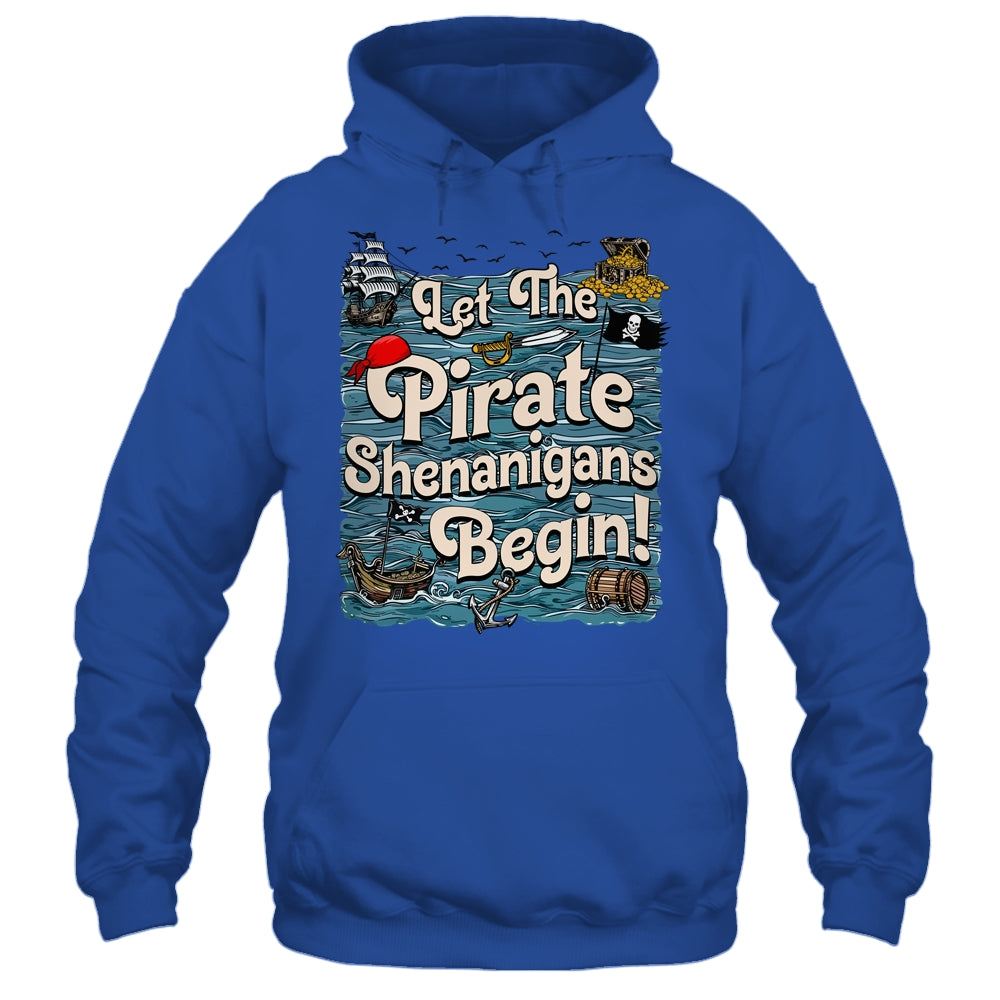 Let The Pirate Shenanigans Begin Pirate Shenanigans Funny Shirt & Tank Top | teecentury