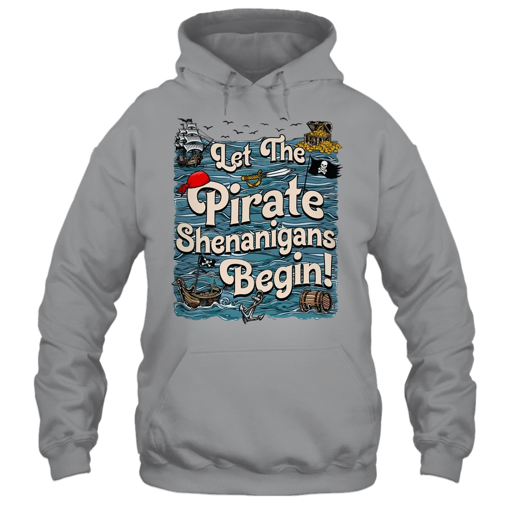 Let The Pirate Shenanigans Begin Pirate Shenanigans Funny Shirt & Tank Top | teecentury