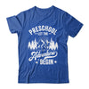 Let The Preschool Adventure Begin 1st Day School Teacher Shirt & Hoodie | teecentury