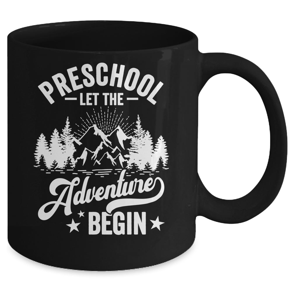 Let The Preschool Adventure Begin 1st Day School Teacher Mug | teecentury
