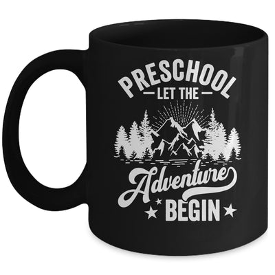 Let The Preschool Adventure Begin 1st Day School Teacher Mug | teecentury