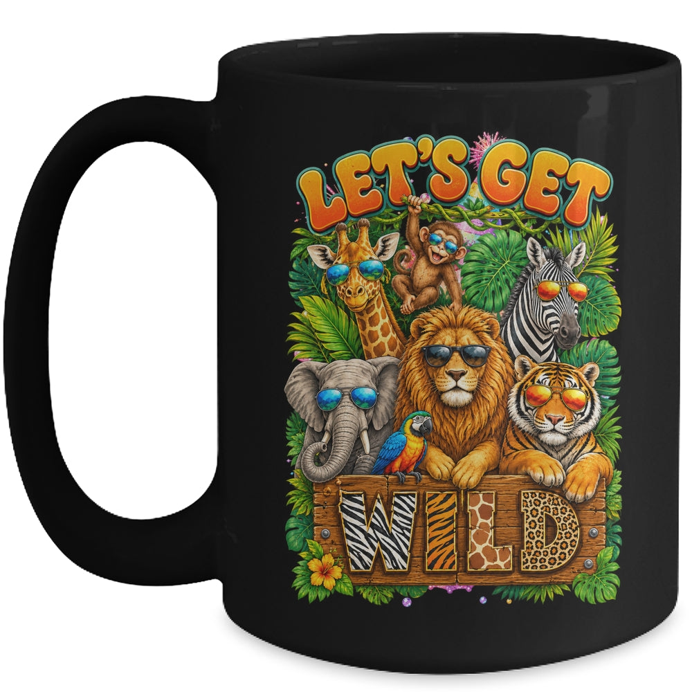 Let's Get Wild Zoo Animal Wildlife Safari Birthday Men Women Mug | teecentury