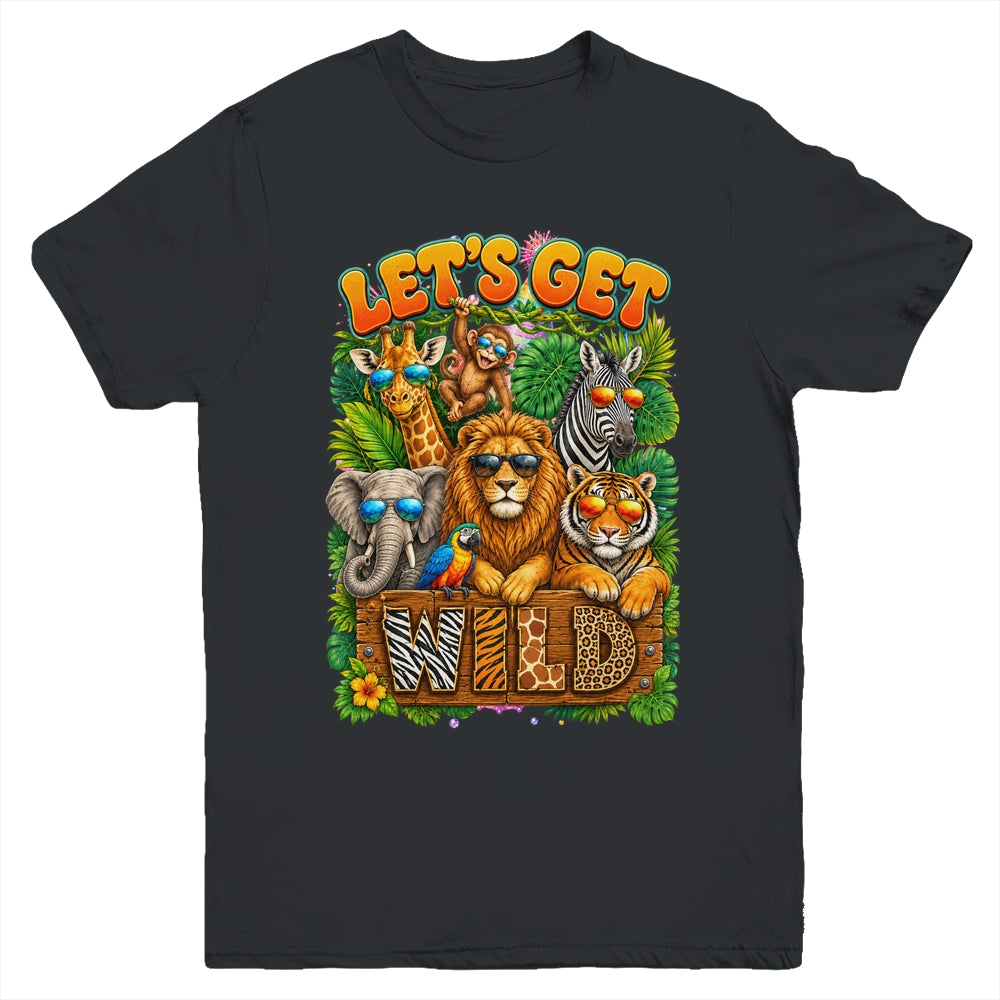 Let's Get Wild Zoo Animal Wildlife Safari Birthday Men Women Youth Shirt | teecentury