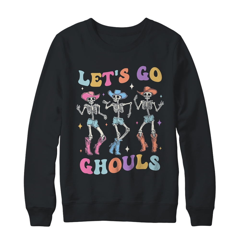 Let's Go Ghouls Women Halloween Dancing Skeleton Ghost Shirt & Sweatshirt | teecentury