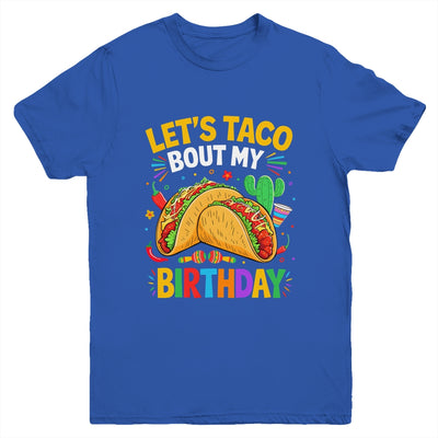 Let's Taco Bout My Birthday Funny Mexican Party Boys Girls Youth Shirt | teecentury