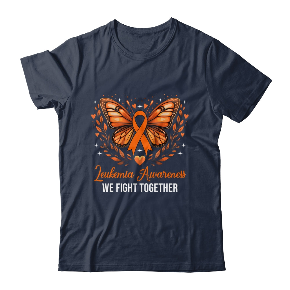 Leukemia Awareness We Fight Together Butterfly Orange Ribbon Shirt & Hoodie | teecentury