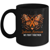 Leukemia Awareness We Fight Together Butterfly Orange Ribbon Mug | teecentury
