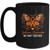 Leukemia Awareness We Fight Together Butterfly Orange Ribbon Mug | teecentury