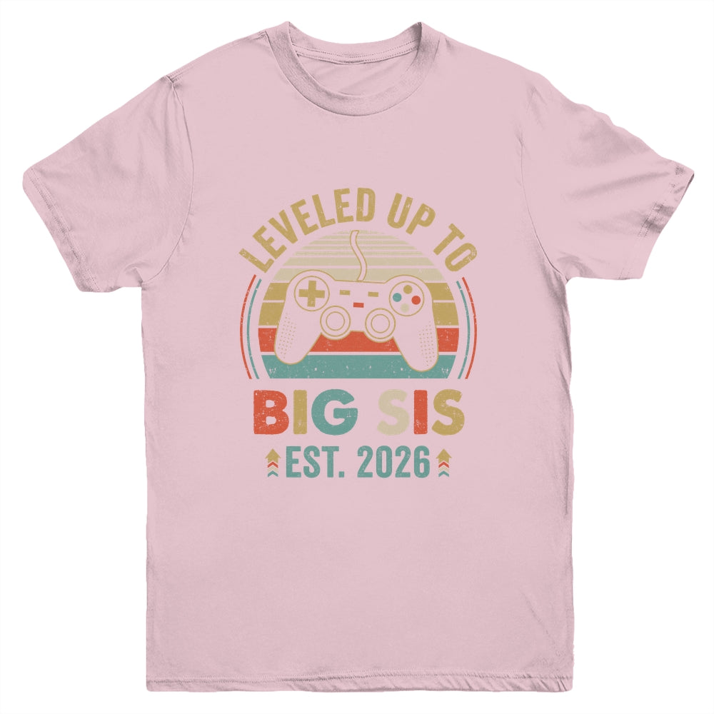 Leveled Up To Big Sister 2026 Video Game Promoted To Sister Youth Shirt | teecentury
