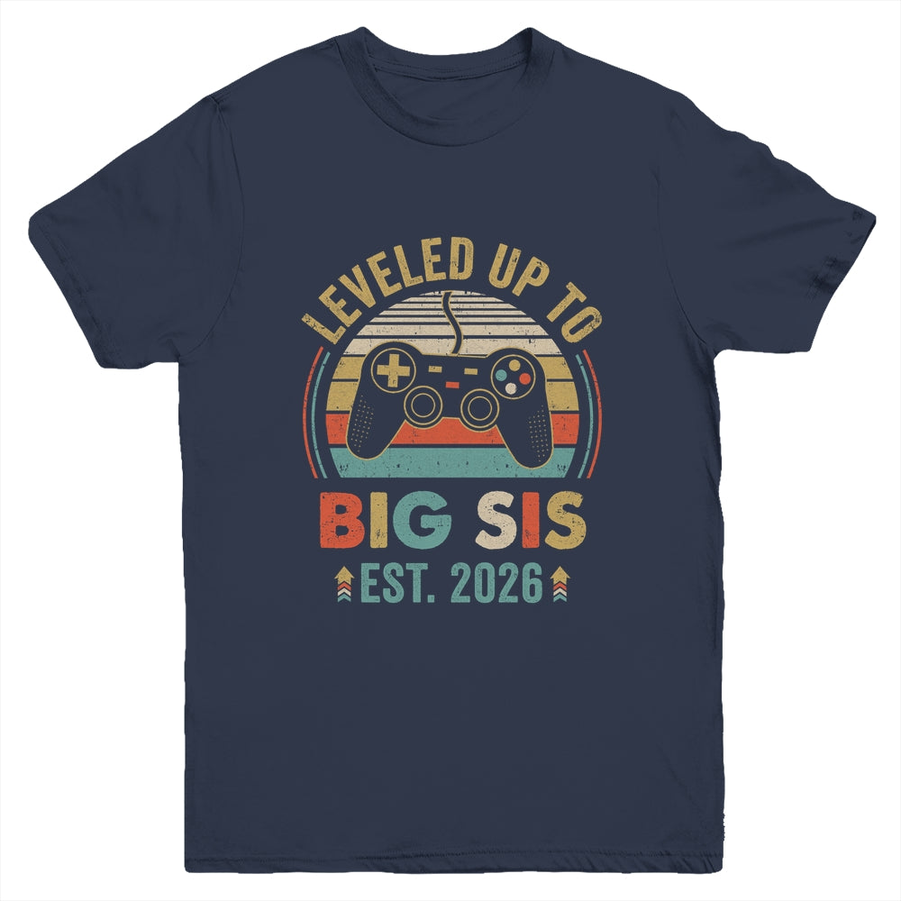 Leveled Up To Big Sister 2026 Video Game Promoted To Sister Youth Shirt | teecentury
