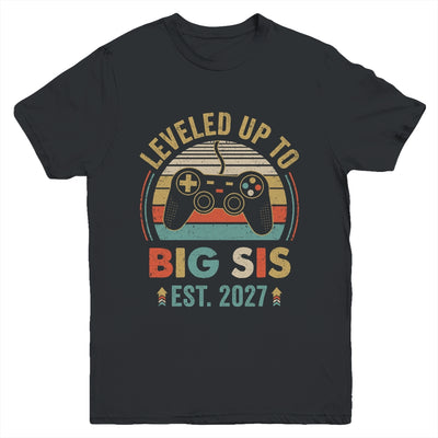 Leveled Up To Big Sister 2027 Video Game Promoted To Sister Youth Shirt | teecentury