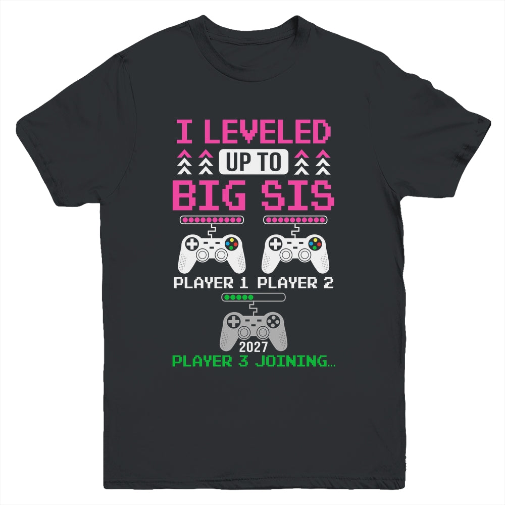 Leveled Up To Big Sister Again Big Sister Est 2027 Kids Youth Shirt | teecentury