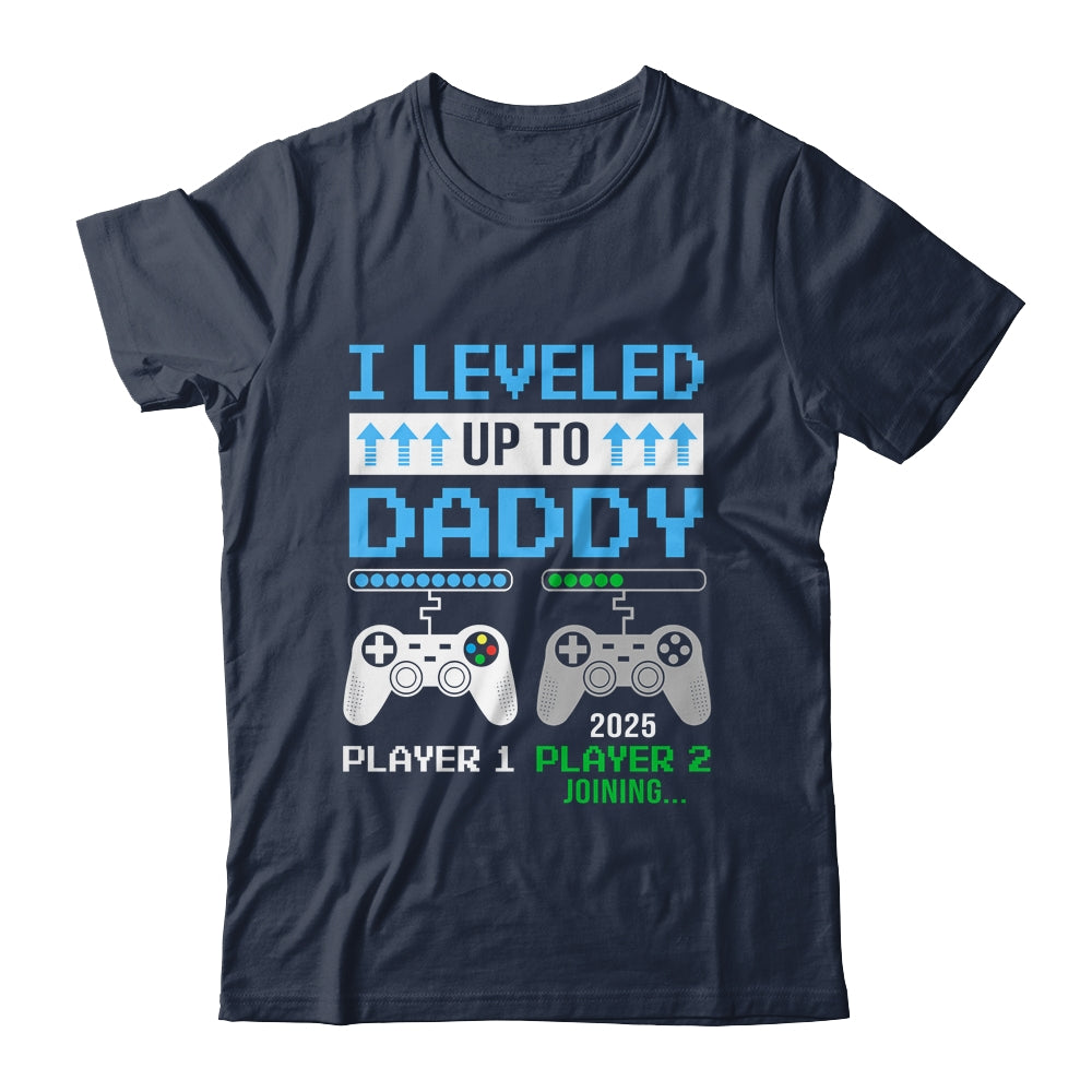 Leveled Up To Daddy 2025 Funny Video Game Soon To Be Daddy Shirt & Hoodie | teecentury