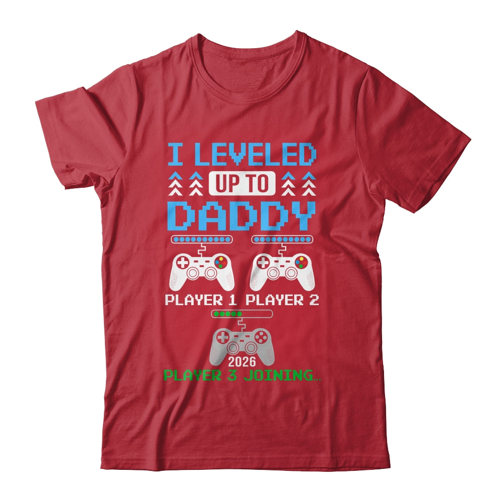 Leveled Up To Daddy Again Funny Funny Gamer Dad Est 2026 Shirt & Hoodie | teecentury
