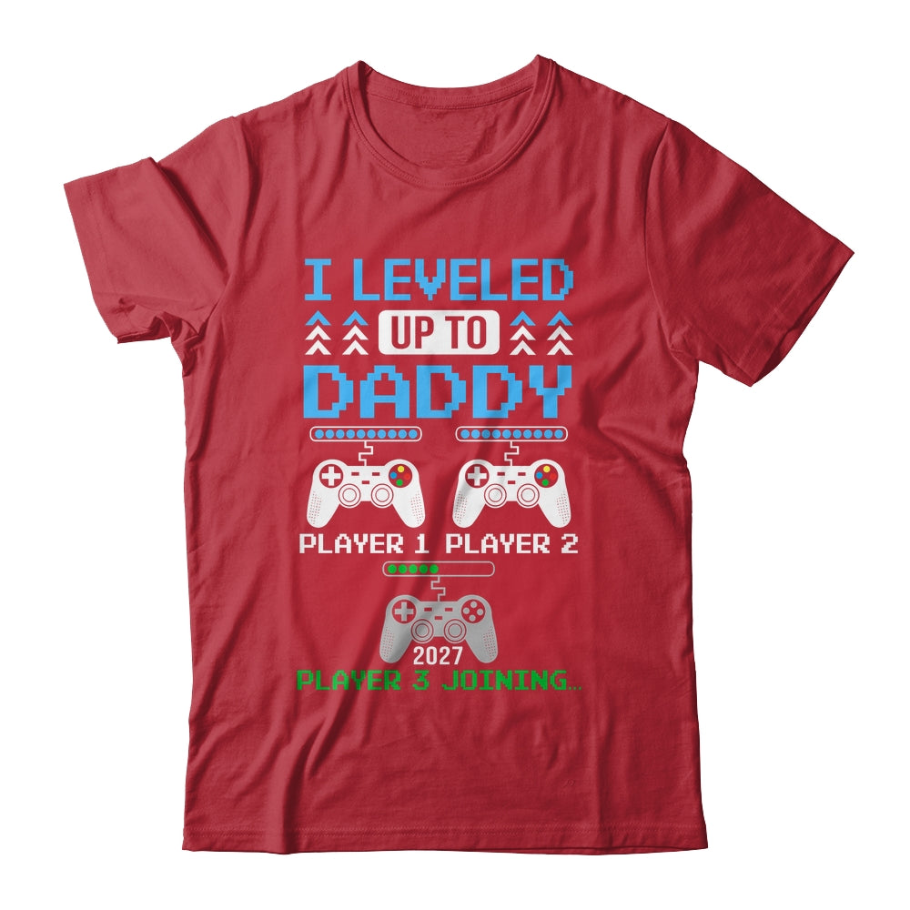 Leveled Up To Daddy Again Funny Funny Gamer Dad Est 2027 Shirt & Hoodie | teecentury