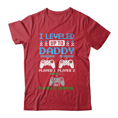 Leveled Up To Daddy Again Funny Funny Gamer Dad Est 2027 Shirt & Hoodie | teecentury