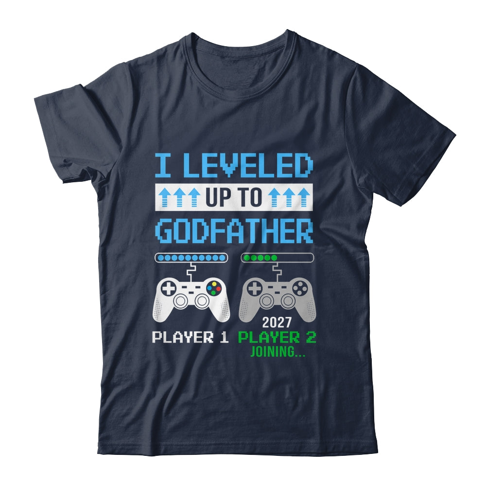 Leveled Up To Godfather 2027 Funny Video Game Soon To Be Godfather Shirt & Hoodie | teecentury