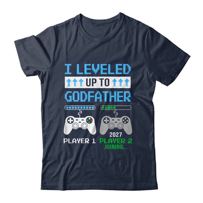 Leveled Up To Godfather 2027 Funny Video Game Soon To Be Godfather Shirt & Hoodie | teecentury