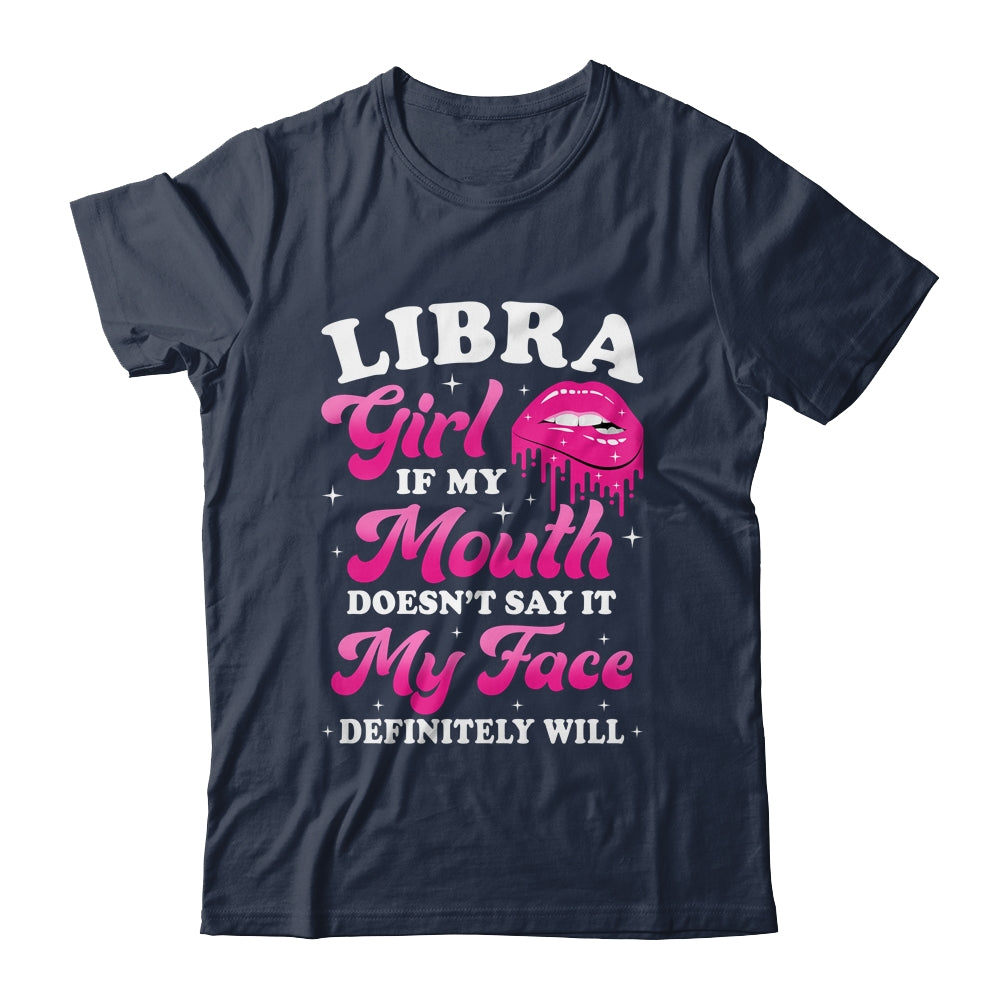Libra Girl If My Mouth Astrology Birthday Zodiac Sign Shirt & Tank Top | teecentury