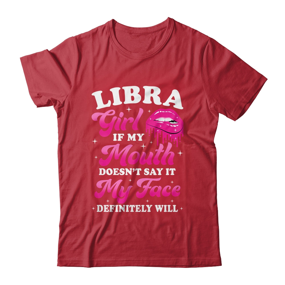 Libra Girl If My Mouth Astrology Birthday Zodiac Sign Shirt & Tank Top | teecentury