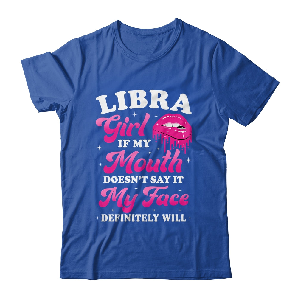 Libra Girl If My Mouth Astrology Birthday Zodiac Sign Shirt & Tank Top | teecentury