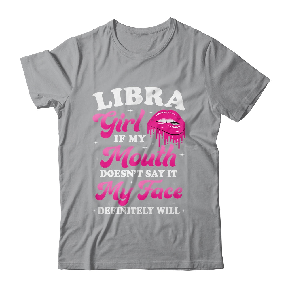 Libra Girl If My Mouth Astrology Birthday Zodiac Sign Shirt & Tank Top | teecentury