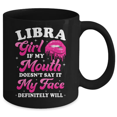 Libra Girl If My Mouth Astrology Birthday Zodiac Sign Mug | teecentury