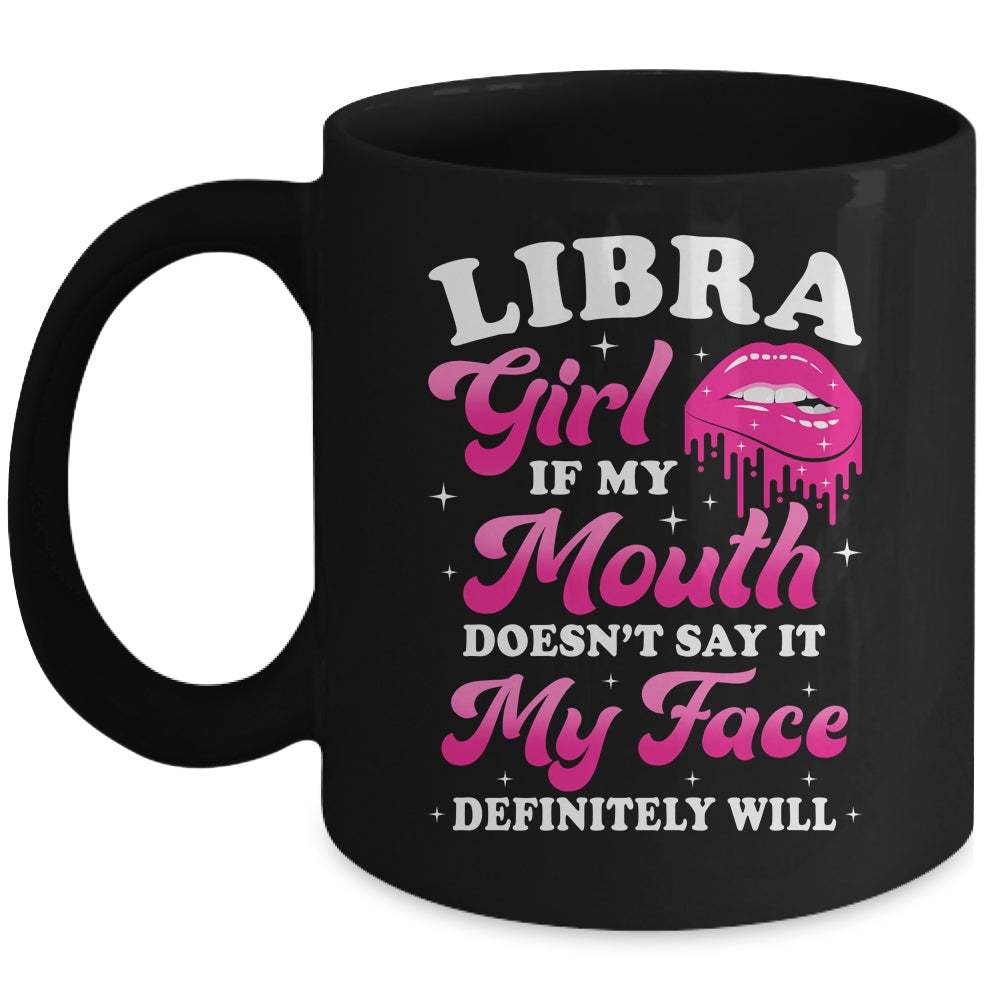 Libra Girl If My Mouth Astrology Birthday Zodiac Sign Mug | teecentury