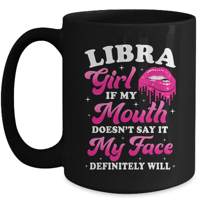 Libra Girl If My Mouth Astrology Birthday Zodiac Sign Mug | teecentury