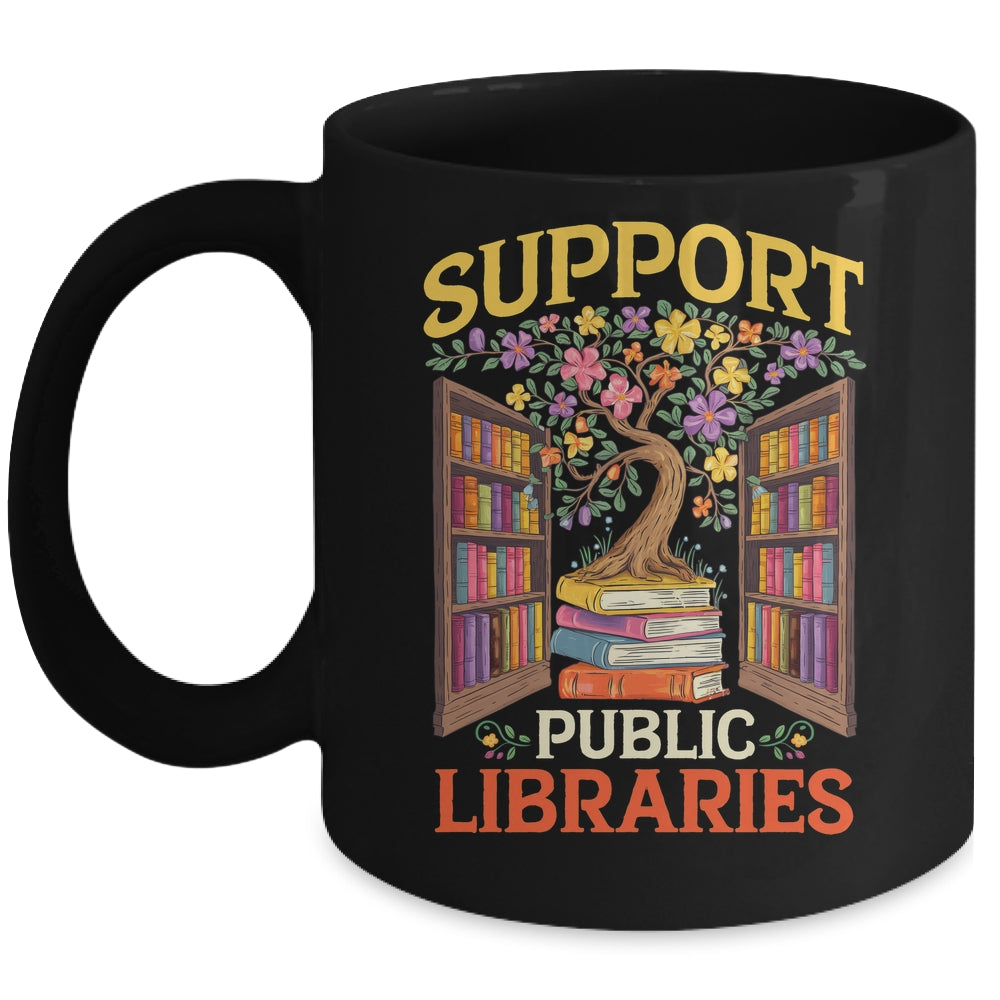Librarian Support Public Libraries Library Book Lover Mug | teecentury