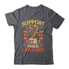 Librarian Support Public Libraries Library Book Lover Shirt & Hoodie | teecentury