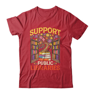 Librarian Support Public Libraries Library Book Lover Shirt & Hoodie | teecentury